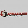 Specialized Roofing