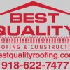 Best Quality Roofing & Construction