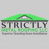 Strictly Metal Roofing