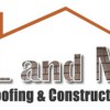 L Ans M Roofing & Construction