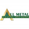 All Metal Roofing Specialists