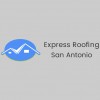 Express Roofing San Antonio