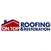 On Top Roofing & Restoration