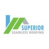 Superior Seamless Roofing