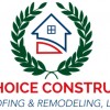 Best Choice Construction Roofing & Remodeling