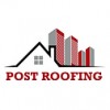 Post Roofing